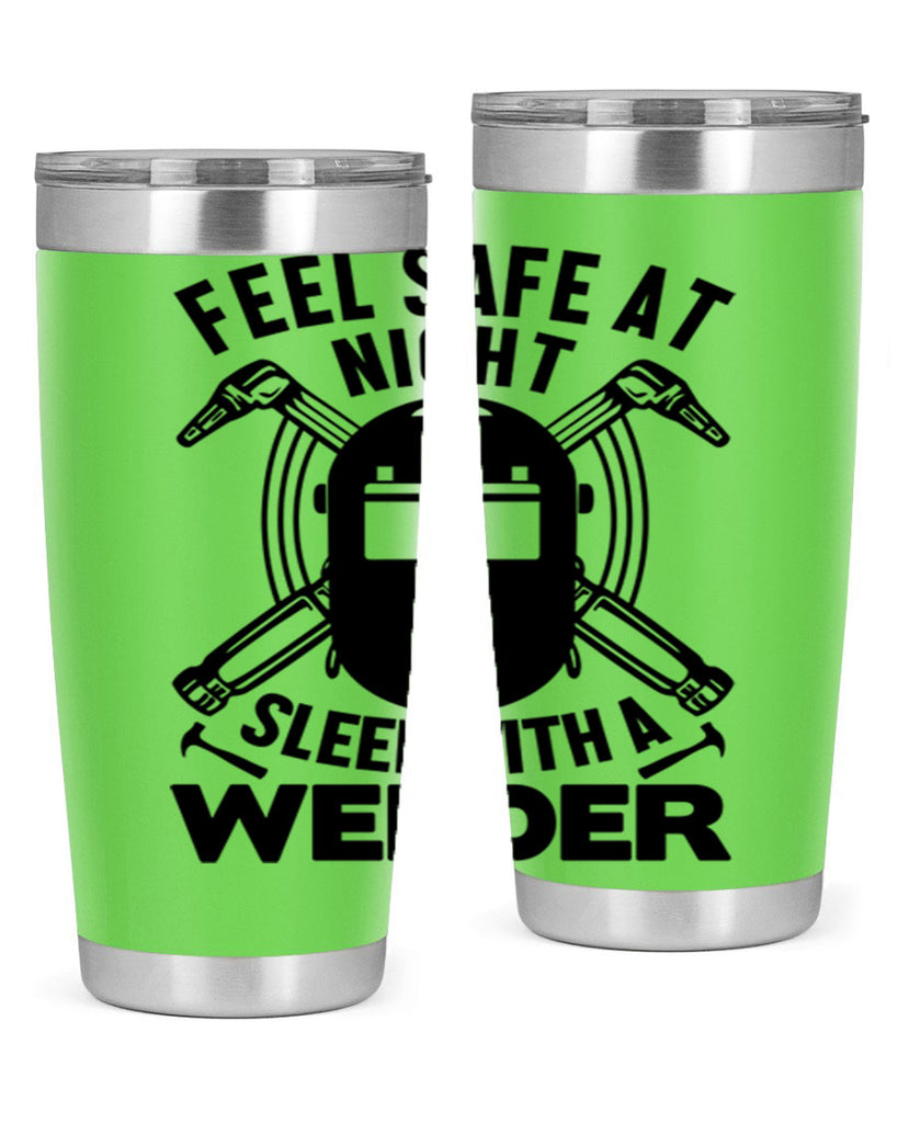 Feel safe at night Style 9#- welder- tumbler