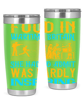 Food in wartime Britain she had to admit was hardly inspiring Style 46#- dog- Tumbler