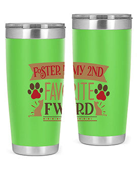 Foster is My nd Favorite FWord Style 11#- cat- Tumbler