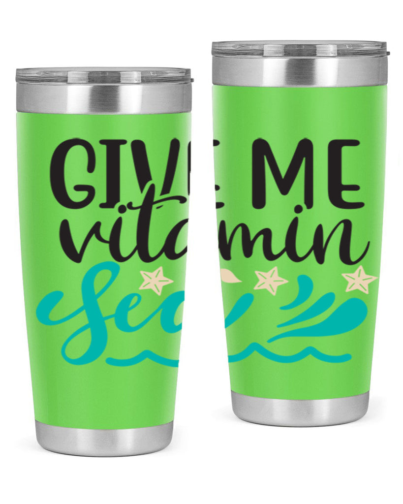 Give me vitamin sea 190#- mermaid- Tumbler