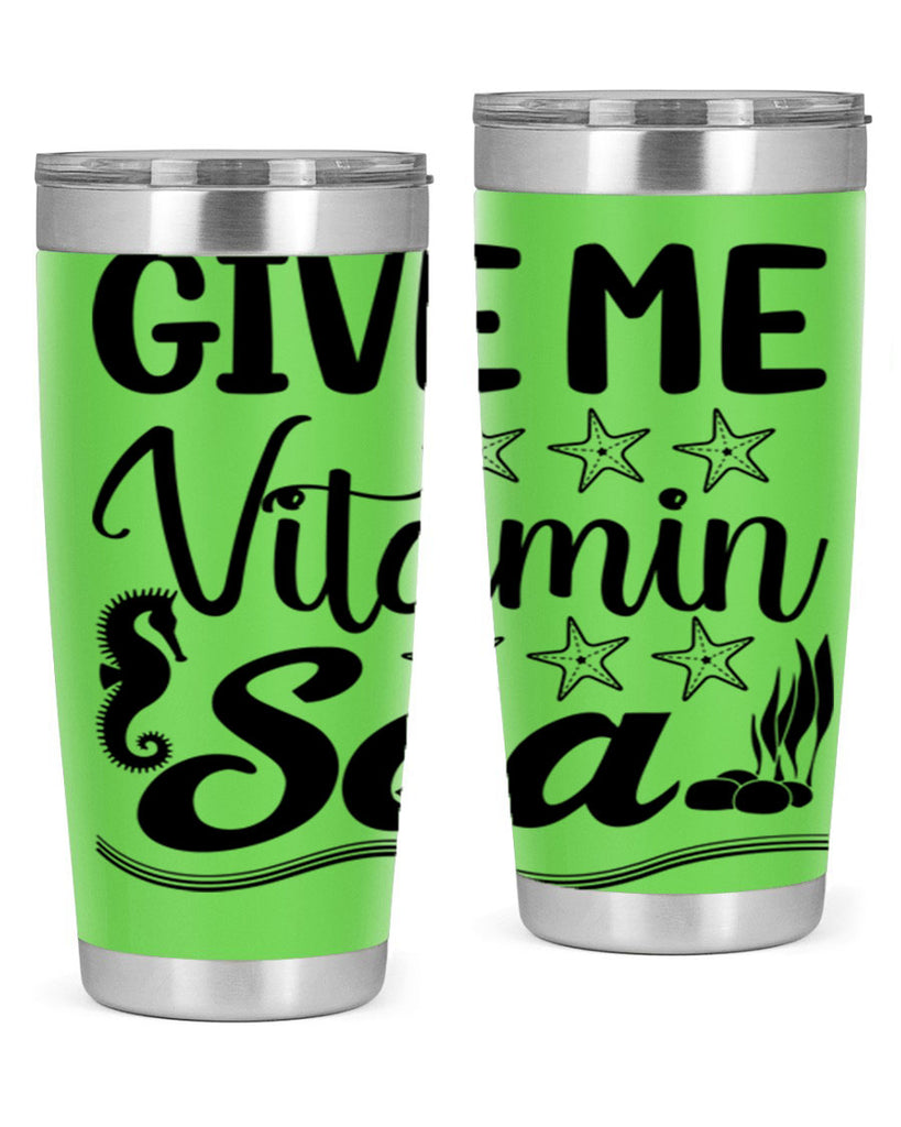 Give me vitamin sea 193#- mermaid- Tumbler