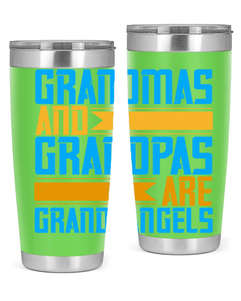 Grandmas and grandpas are grandangels 89#- grandma - nana- Tumbler