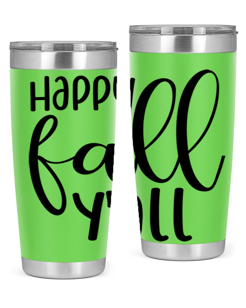 Happy Fall Y all 224#- fall- Tumbler