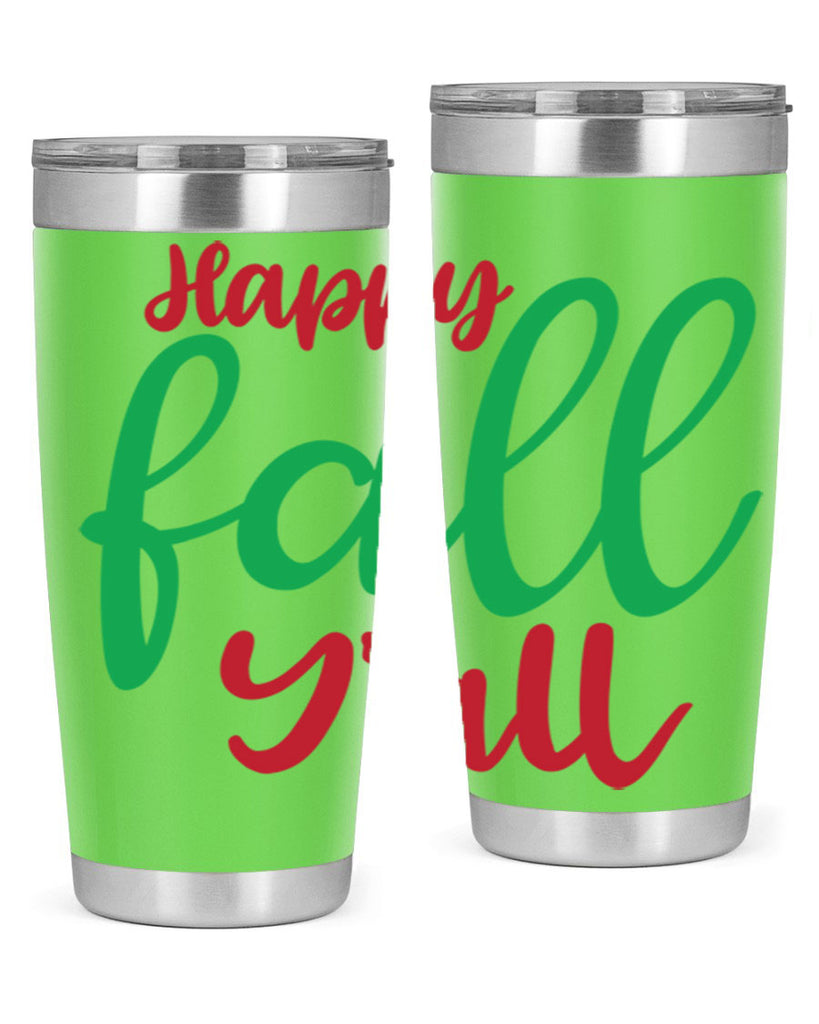 Happy Fall Y all 226#- fall- Tumbler