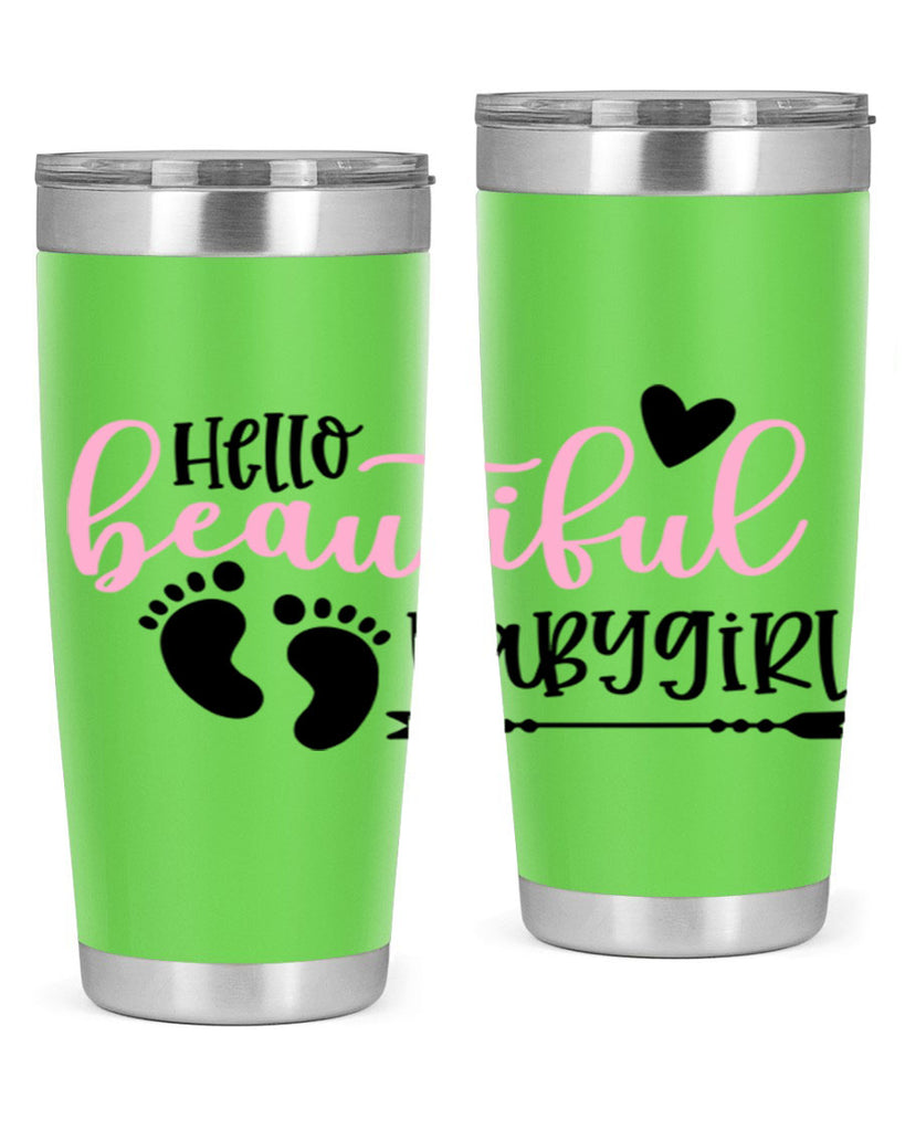 Hello Beautiful Babygirl Style 94#- baby- tumbler