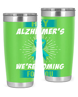 HeyAlzheimerswearecoming 158#- alzheimers- Tumbler