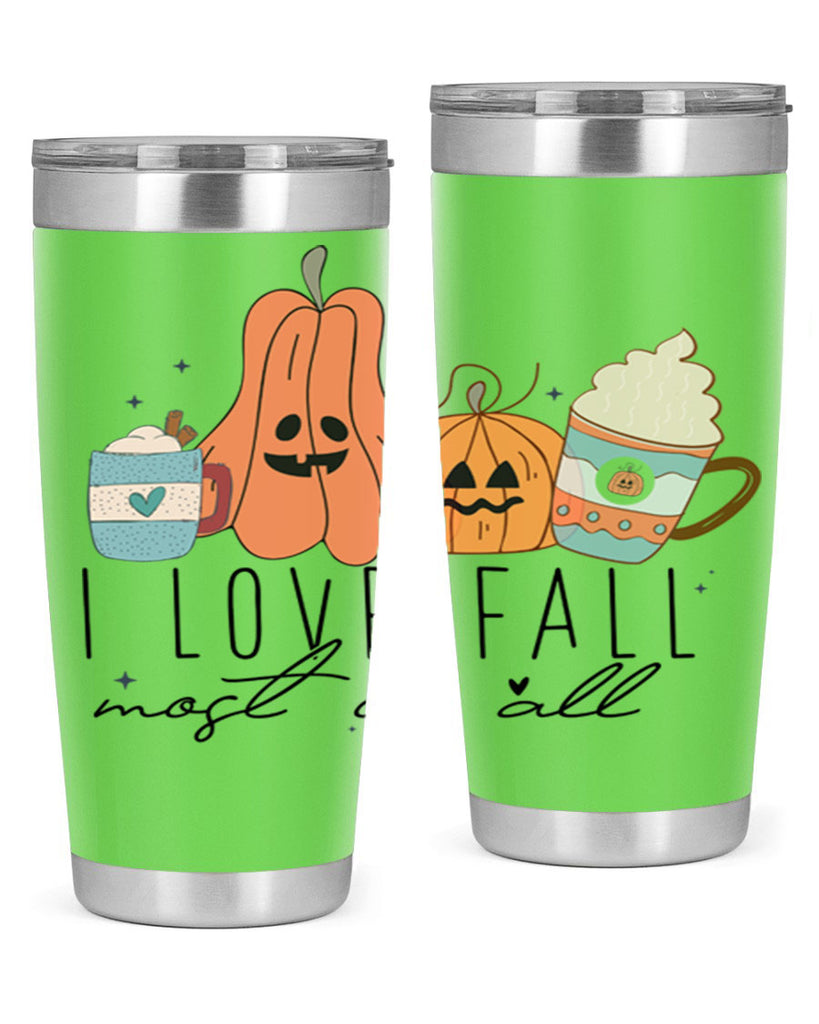 I Love Fall Most Of All 335#- fall- Tumbler