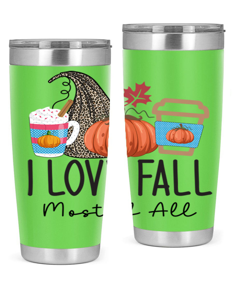 I Love Fall Most of All 332#- fall- Tumbler