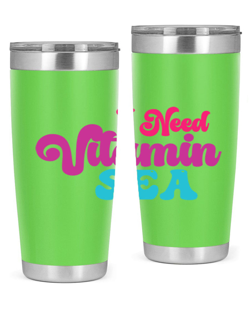 I Need Vitamin Sea 217#- mermaid- Tumbler