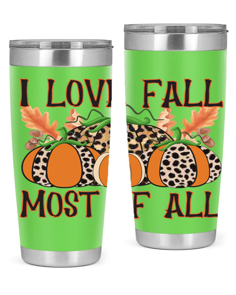 I love fall most of all 333#- fall- Tumbler