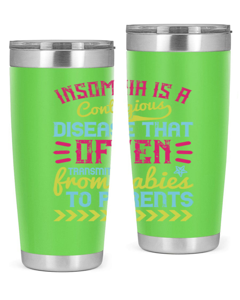 Insomnia is a contagious disease that often transmits from babies to parents Style 115#- baby- tumbler