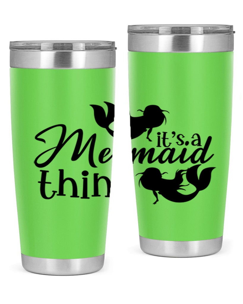 It s A Mermaid Thing 276#- mermaid- Tumbler