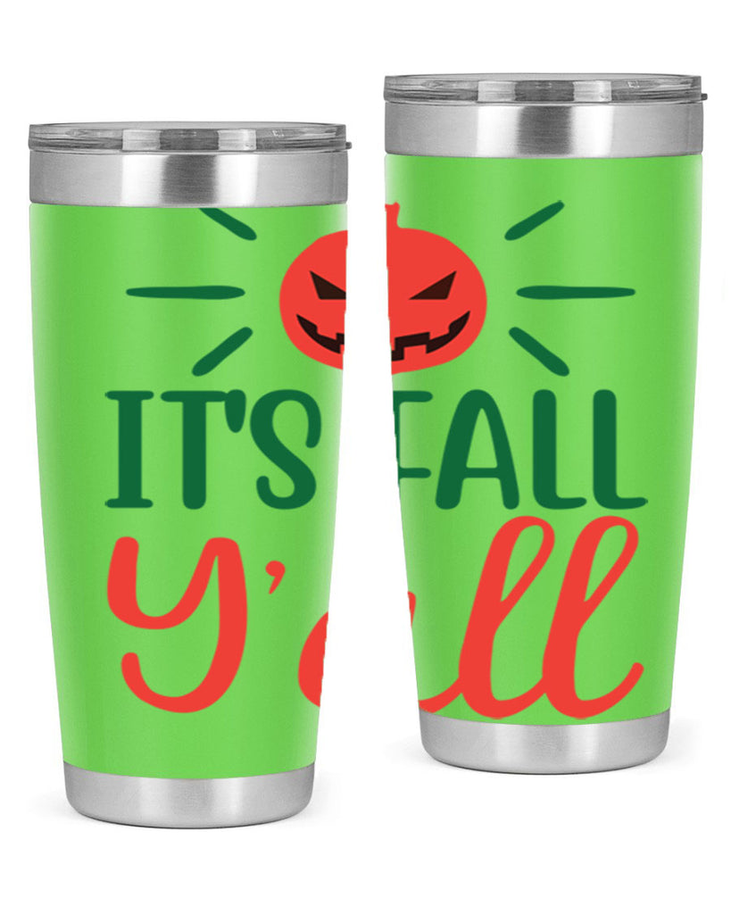 It s Fall Y all 361#- fall- Tumbler