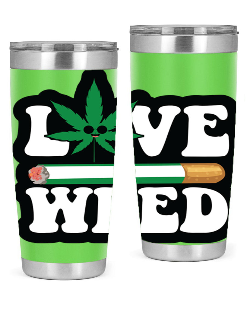 Love weed 194#- marijuana- Tumbler