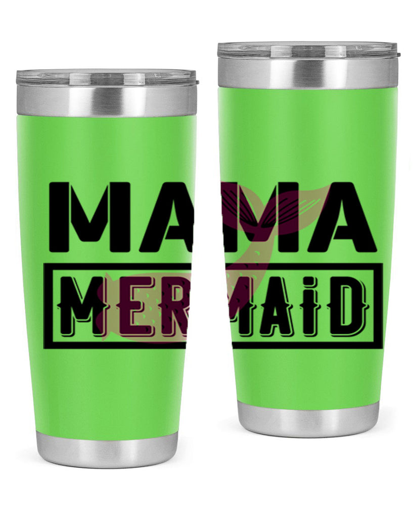 Mama mermaid 317#- mermaid- Tumbler