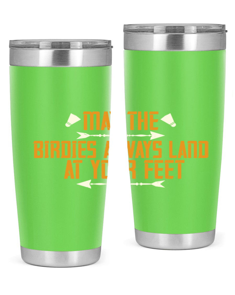 May the birdies always land at your feet 1963#- badminton- Tumbler