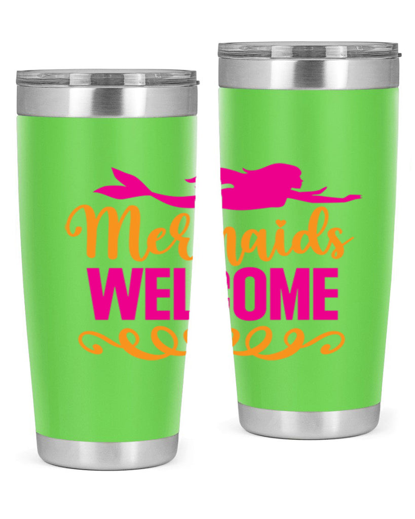 Mermaids Welcome 472#- mermaid- Tumbler