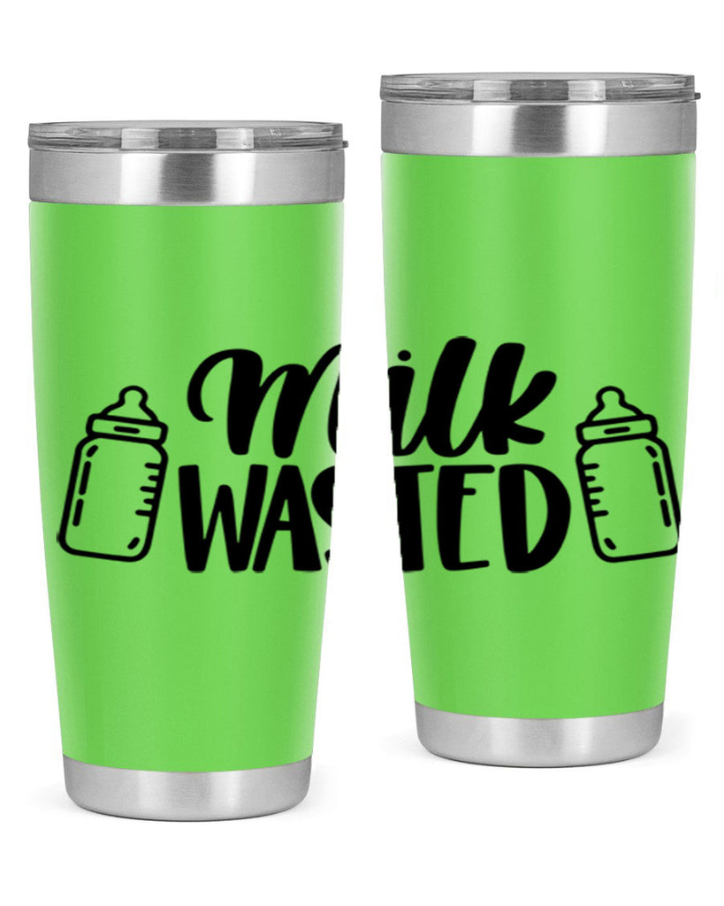 Milk Wasted Style 47#- baby- tumbler