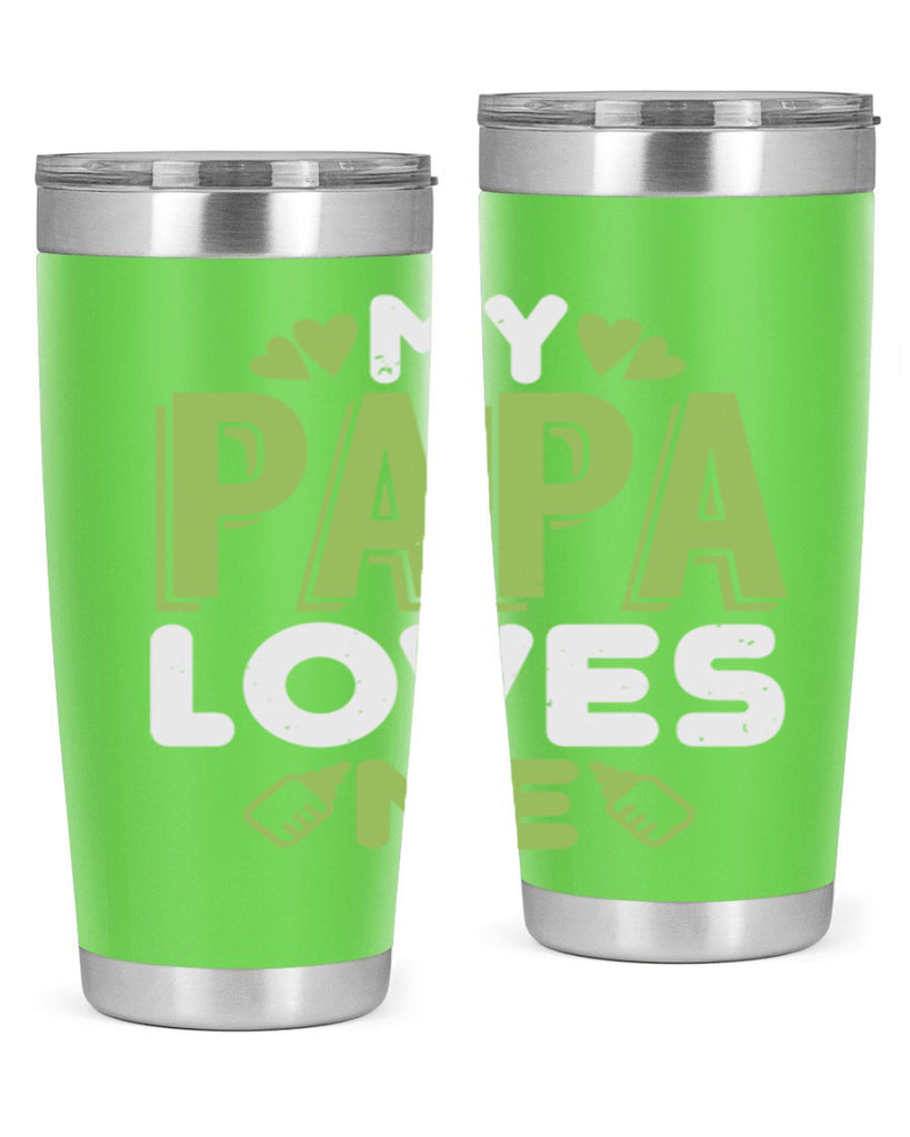 My Papa Loves Me Style 185#- baby- tumbler