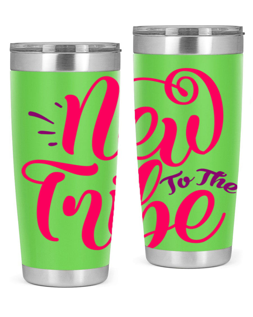 New To the Tribe Style 213#- baby- tumbler