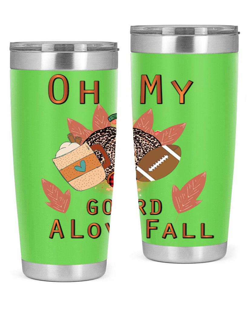 Oh My Gourd A Love Fall 452#- fall- Tumbler