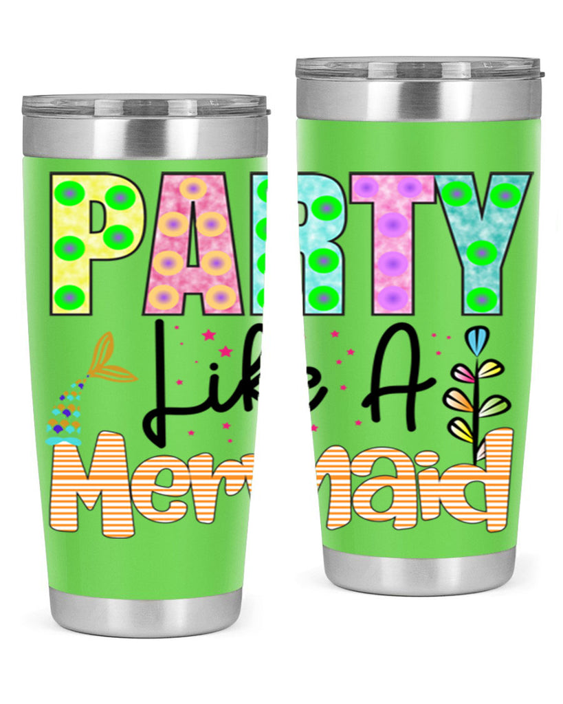 Party Like A Mermaid 538#- mermaid- Tumbler