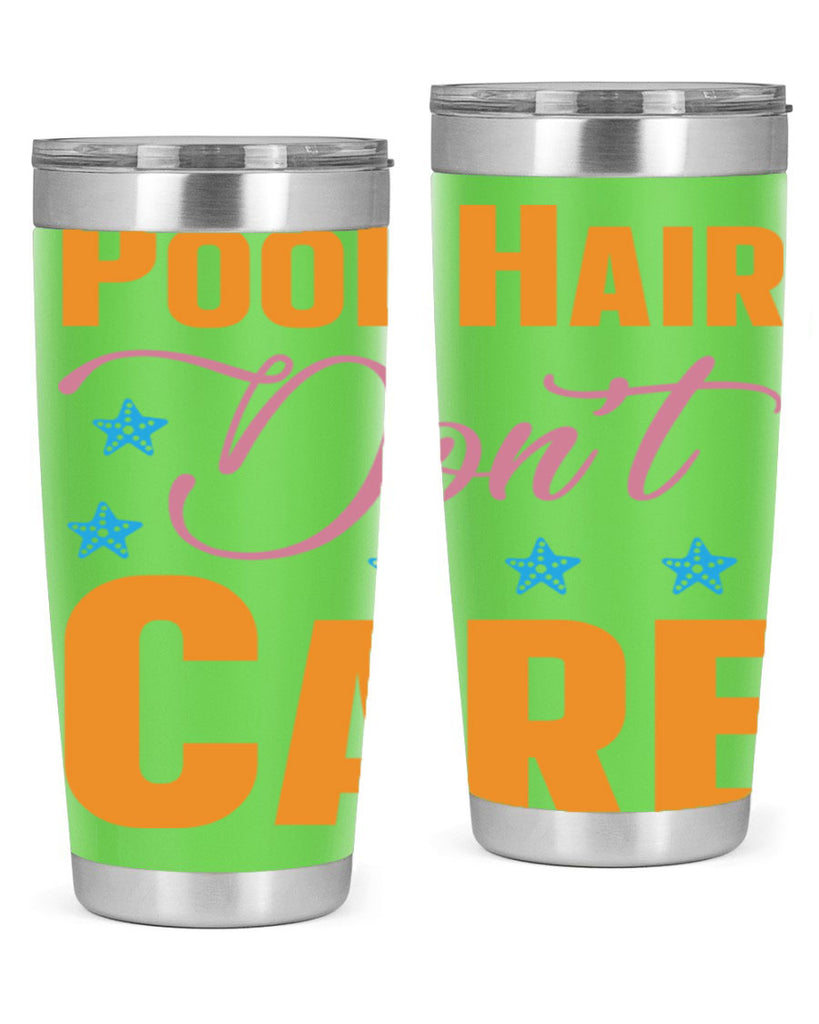 Pool Hair Dont Care 543#- mermaid- Tumbler