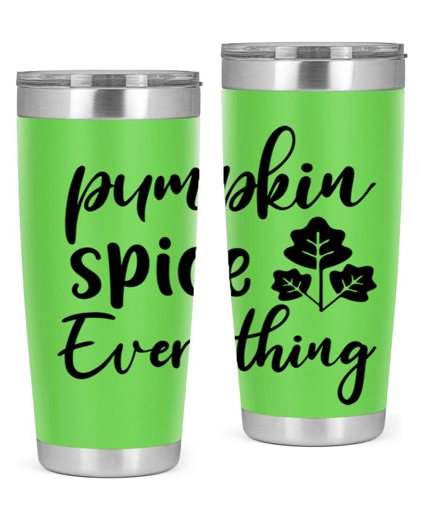 Pumpkin Spice Everything 546#- fall- Tumbler