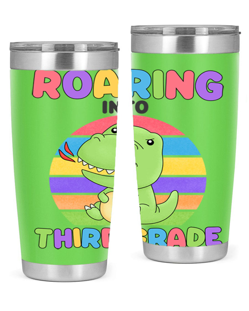 Roaring to 3rd Grade Trex 23#- 3rd grade- Tumbler