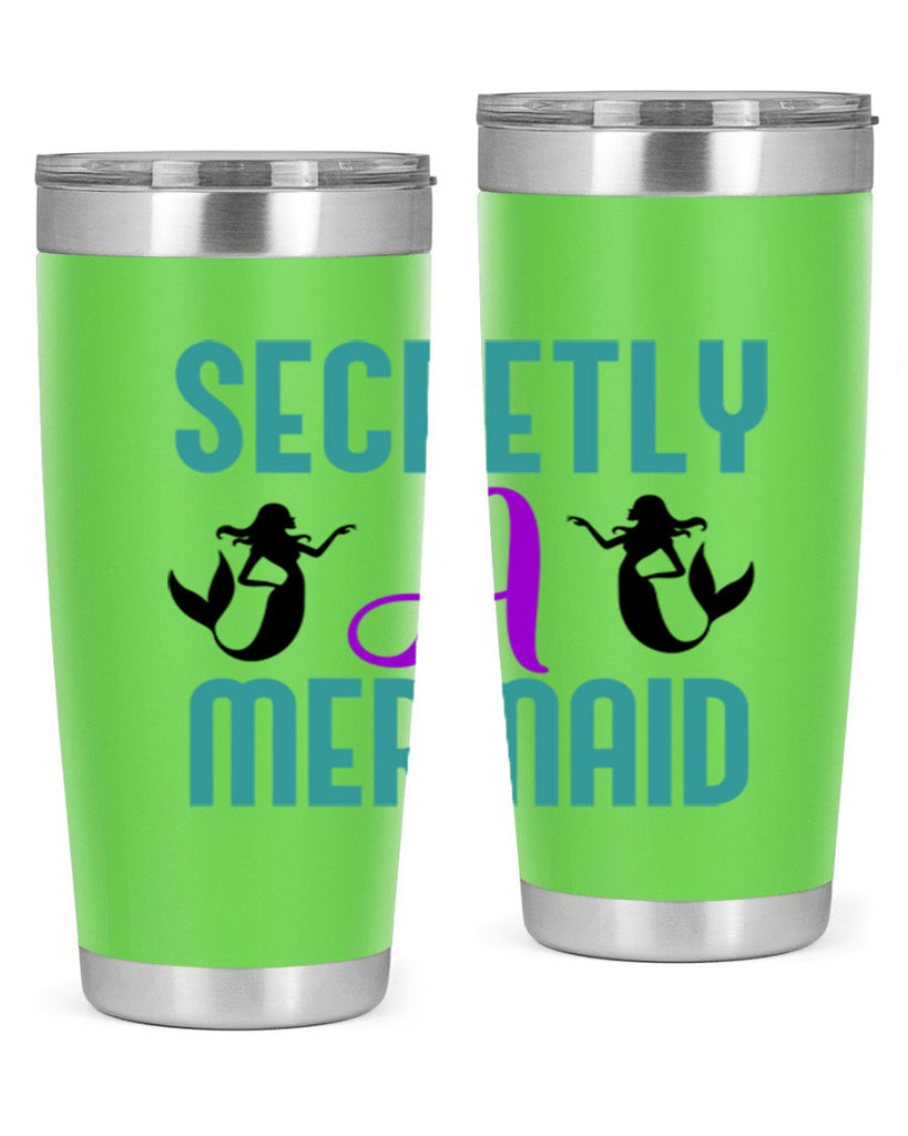 Secretly A Mermaid 578#- mermaid- Tumbler