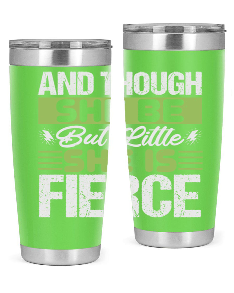 She is little but fierce Style 173#- baby- tumbler