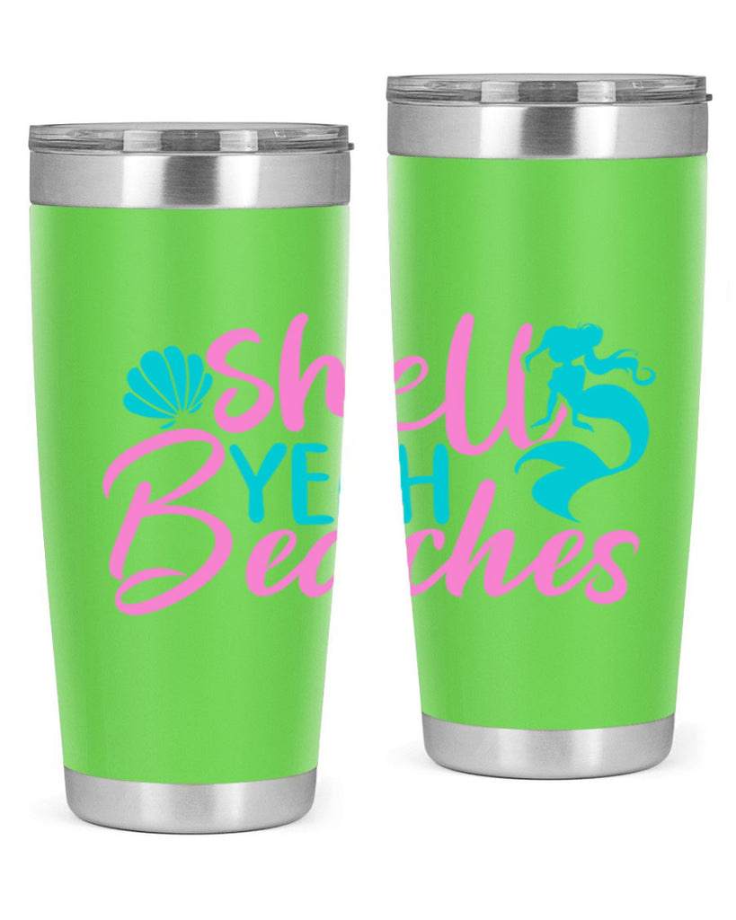 Shell Yeah Beaches 590#- mermaid- Tumbler