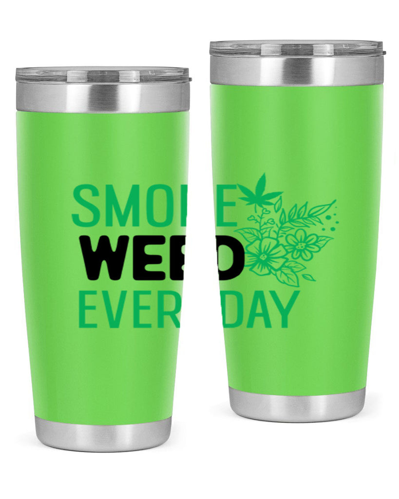 Smoke Weed Everyday 246#- marijuana- Tumbler