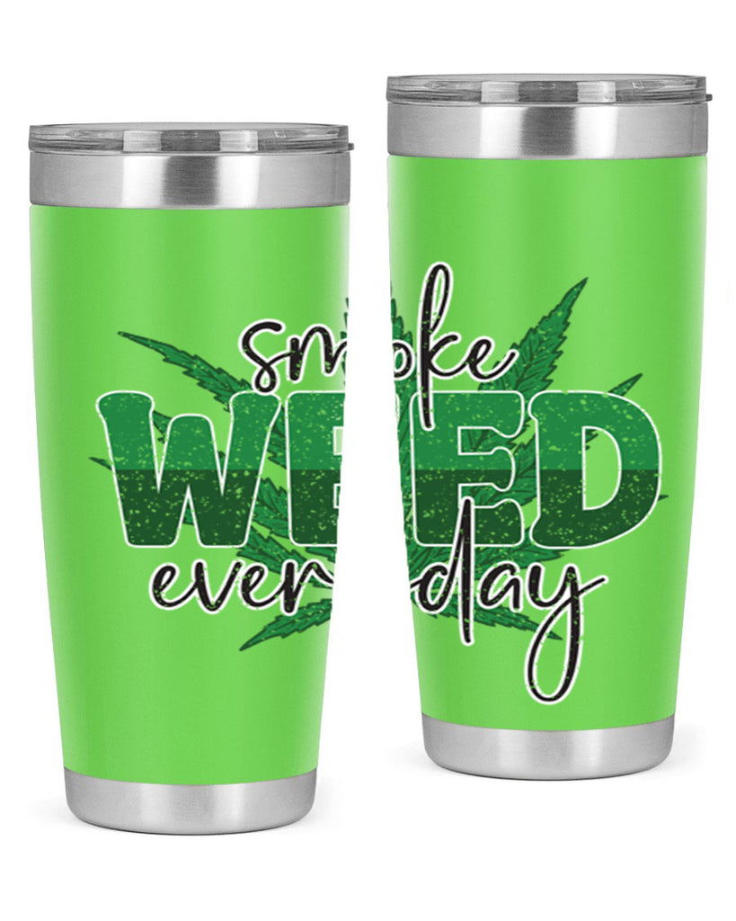 Smoke Weed Everyday Sublimation 244#- marijuana- Tumbler