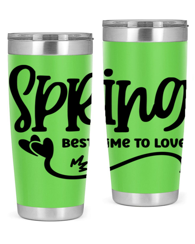Spring Best Time to Love417#- spring- Tumbler