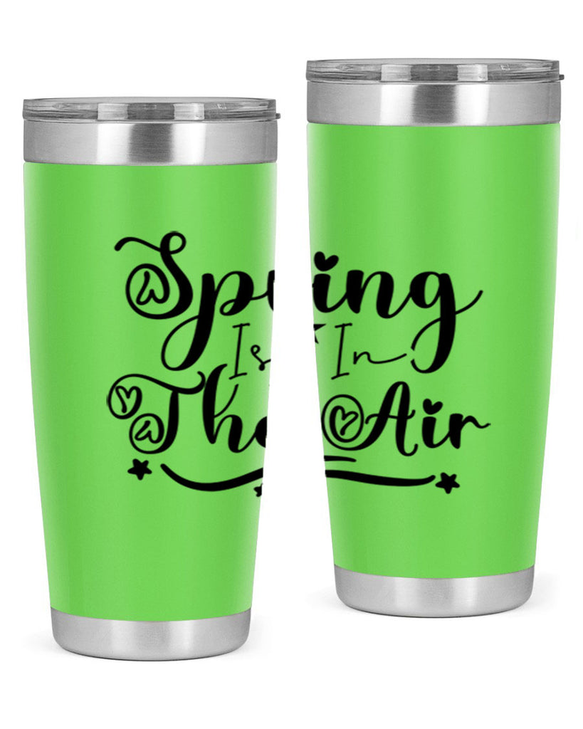Spring Is In The Air 465#- spring- Tumbler