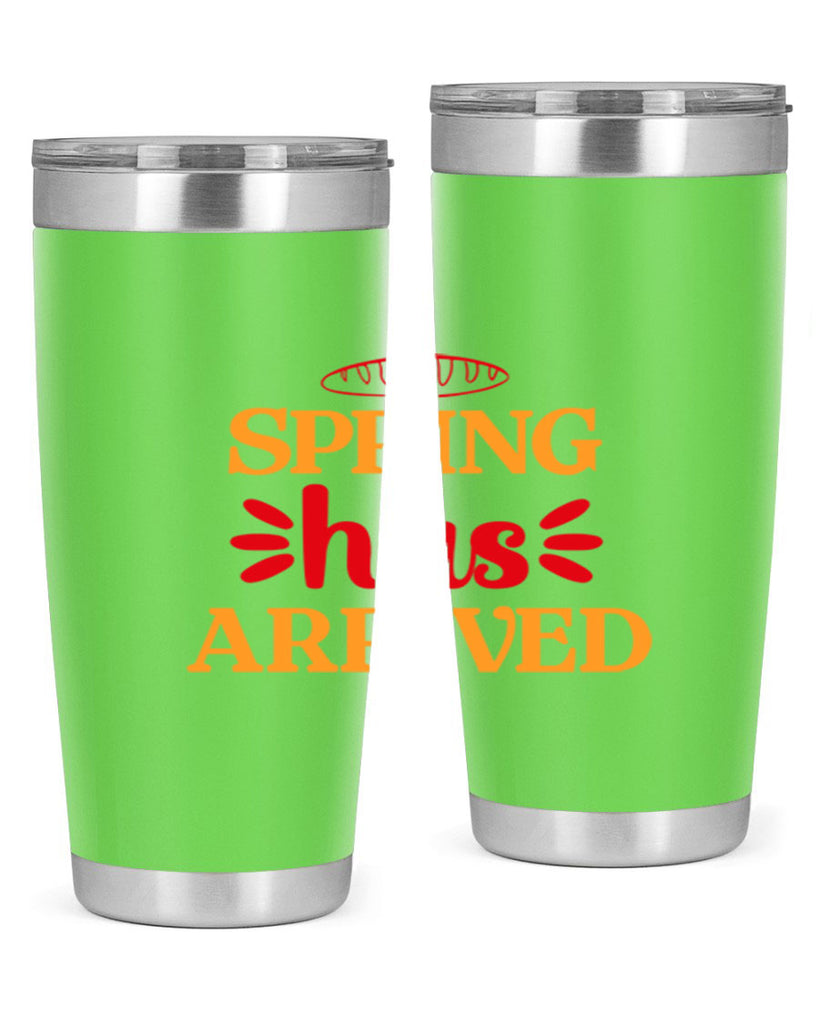 Spring has arrived 427#- spring- Tumbler