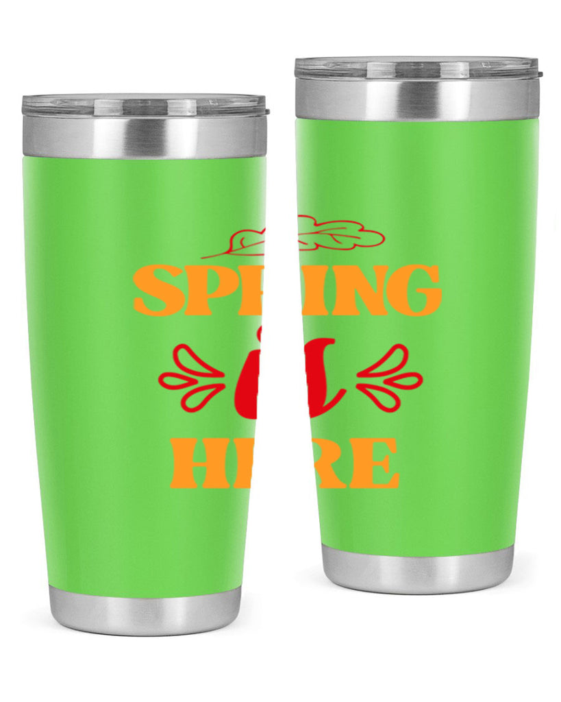 Spring is here 447#- spring- Tumbler