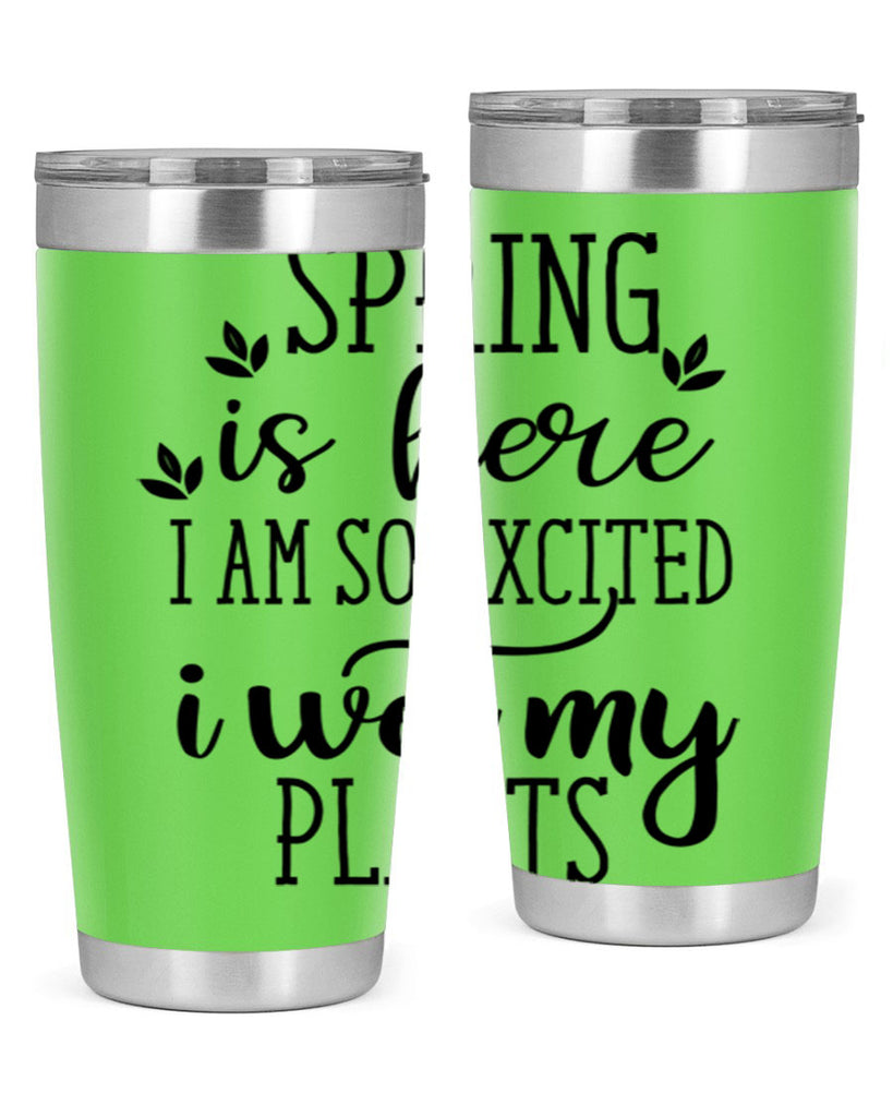 Spring is here I am 498#- spring- Tumbler
