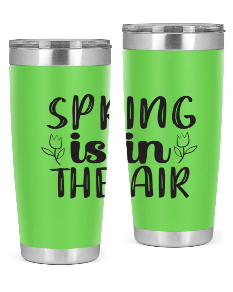 Spring is in the air 457#- spring- Tumbler
