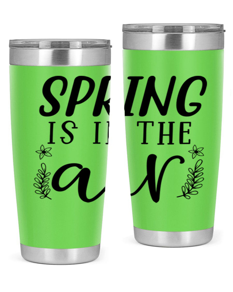 Spring is in the air 506#- spring- Tumbler