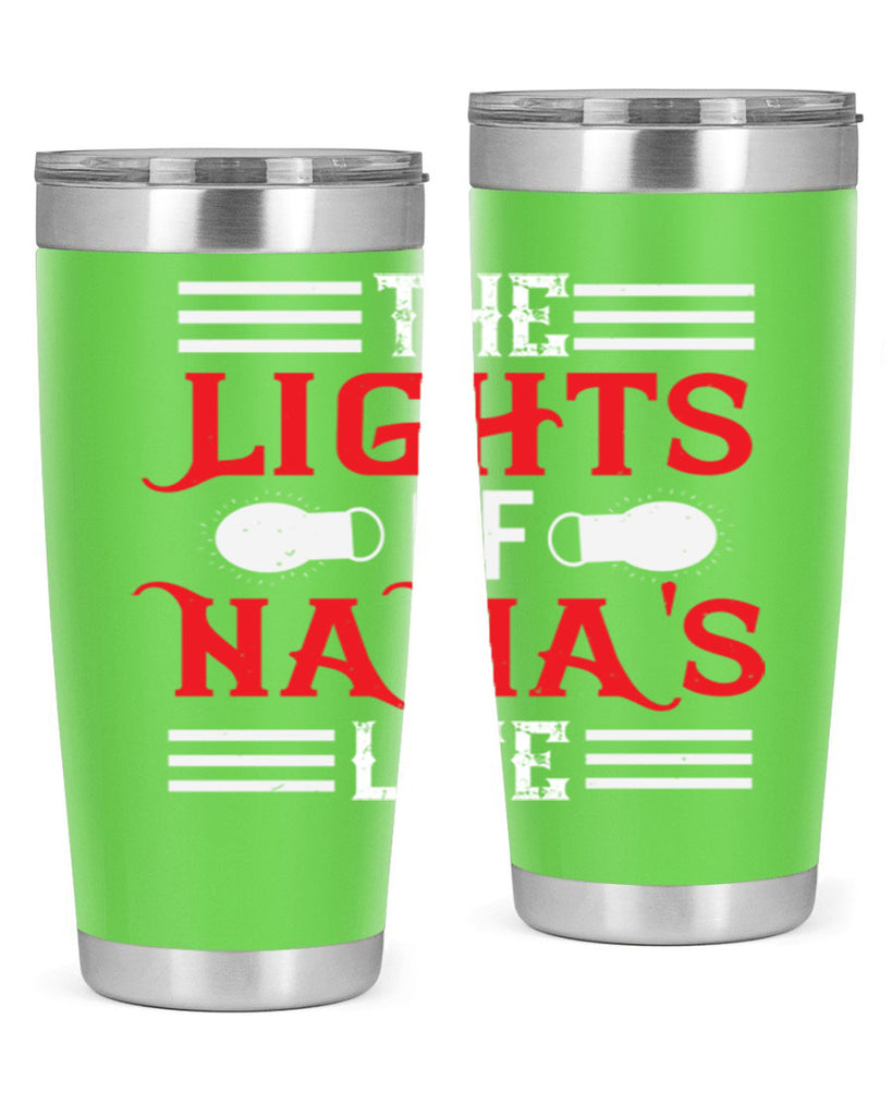 THE LIGHTS OF NANAS LIFE 98#- grandma - nana- Tumbler