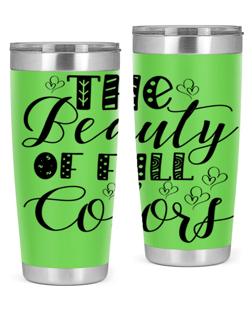 The Beauty Of Fall Colors 612#- fall- Tumbler
