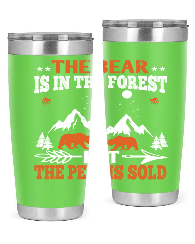 The bear is in the forest, but the pelt is soldd 31#- Bears- Tumbler