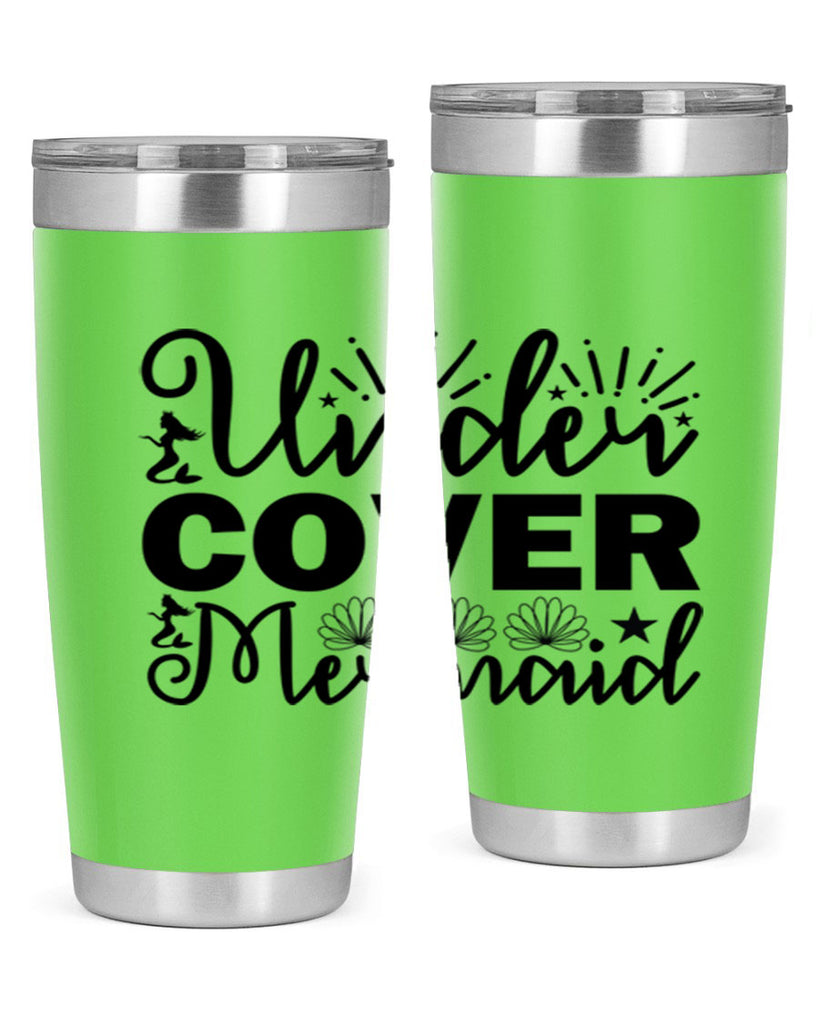 Under Cover Mermaid design 652#- mermaid- Tumbler