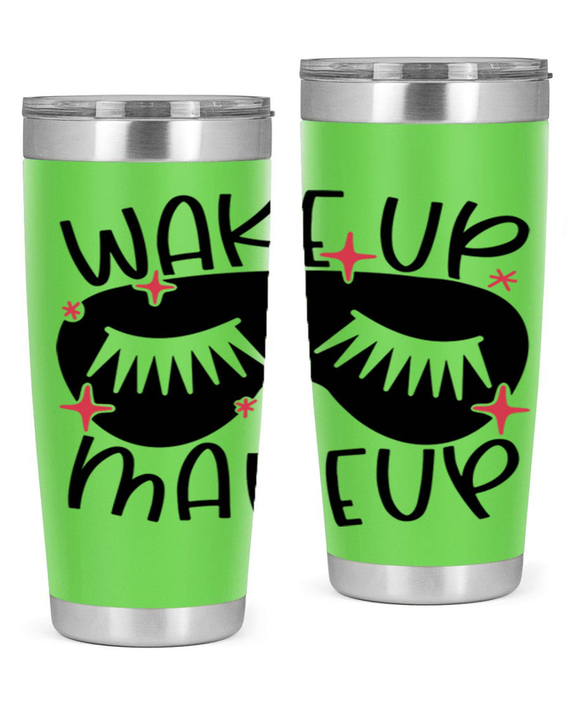 Wake Up Makeup Style 8#- make up- Tumbler