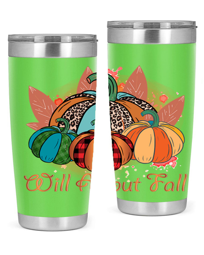 Will About Fall 646#- fall- Tumbler