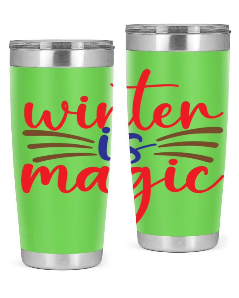 Winter is Magic 557#- winter- Tumbler