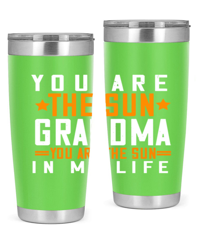 You are the sun Grandma you are the sun in my life 46#- grandma - nana- Tumbler