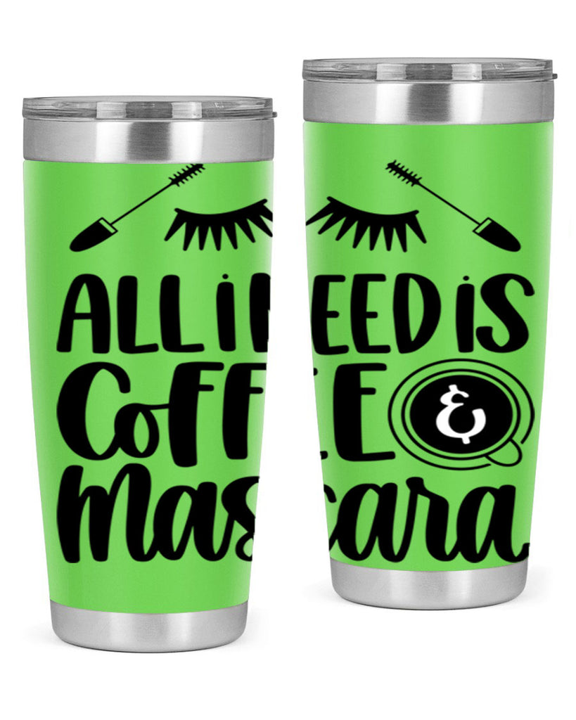 all i need is coffee mascara 189#- coffee- Tumbler